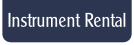 Instrument Rental.